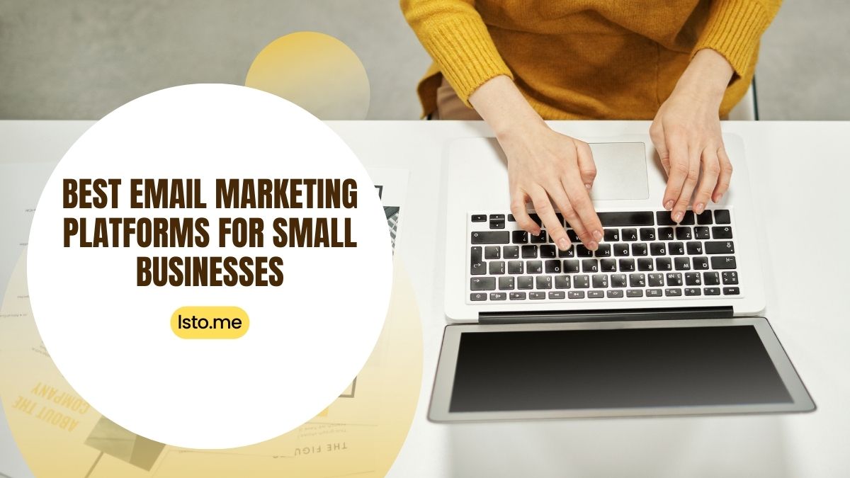 Best Email Marketing Platforms for Small Businesses
