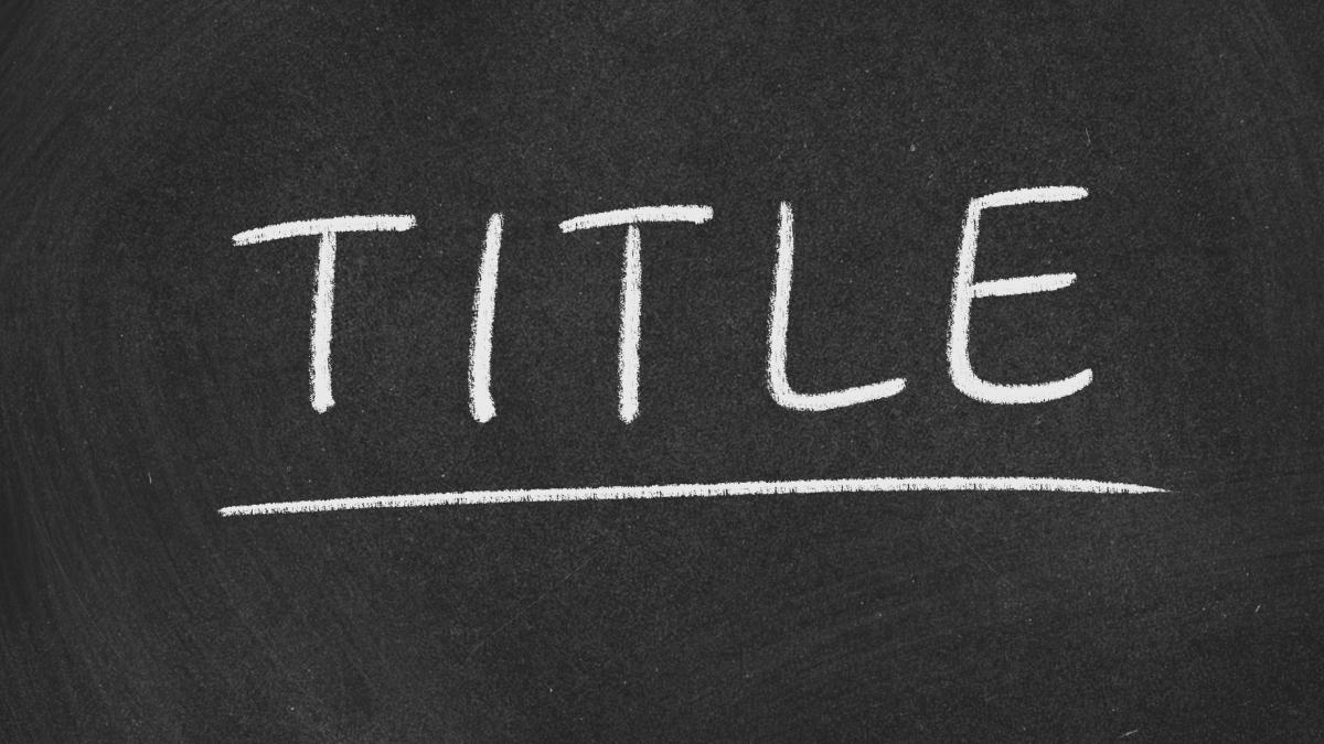 A Complete Guide to Title Tag Optimization