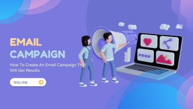 How To Create An Email Campaign That Will Get Results