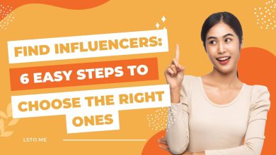 Find Influencers: 6 Easy Steps to Choose the Right Ones