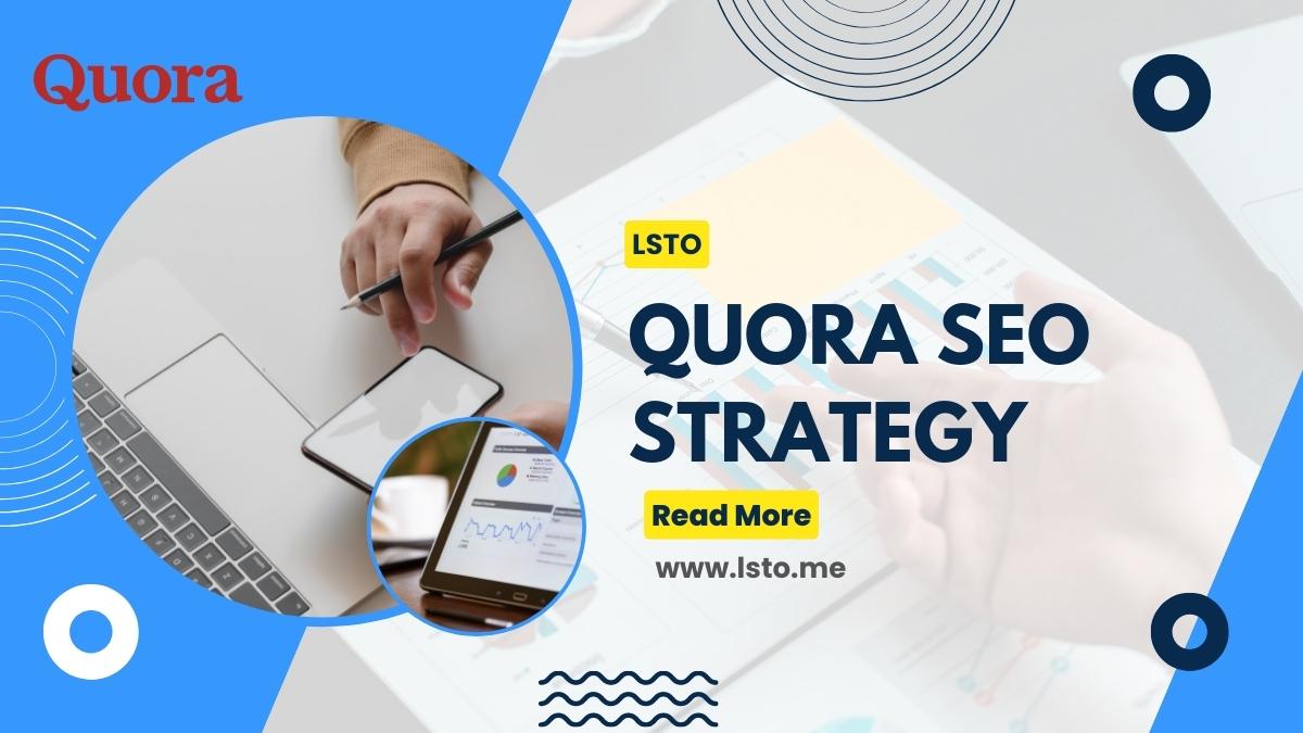 Quora SEO Strategy