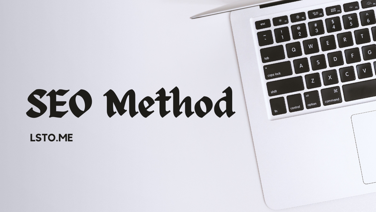 SEO Method | Lsto.me