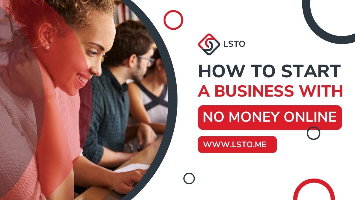 How to Start a Business With No Money Online
