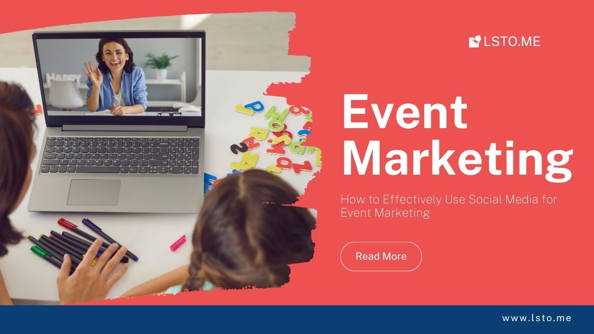 How to Effectively Use Social Media for Event Marketing