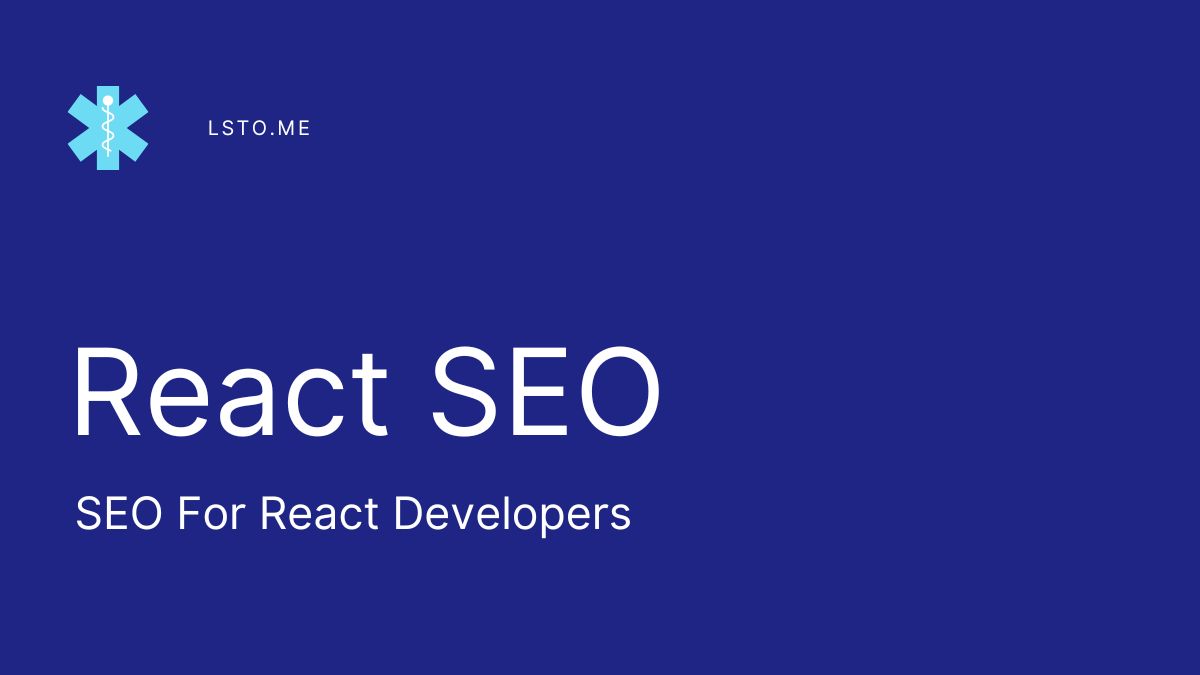 React SEO: SEO For React Developers