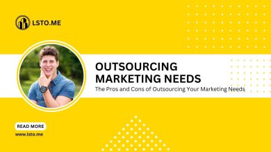 The Pros and Cons of Outsourcing Your Marketing Needs