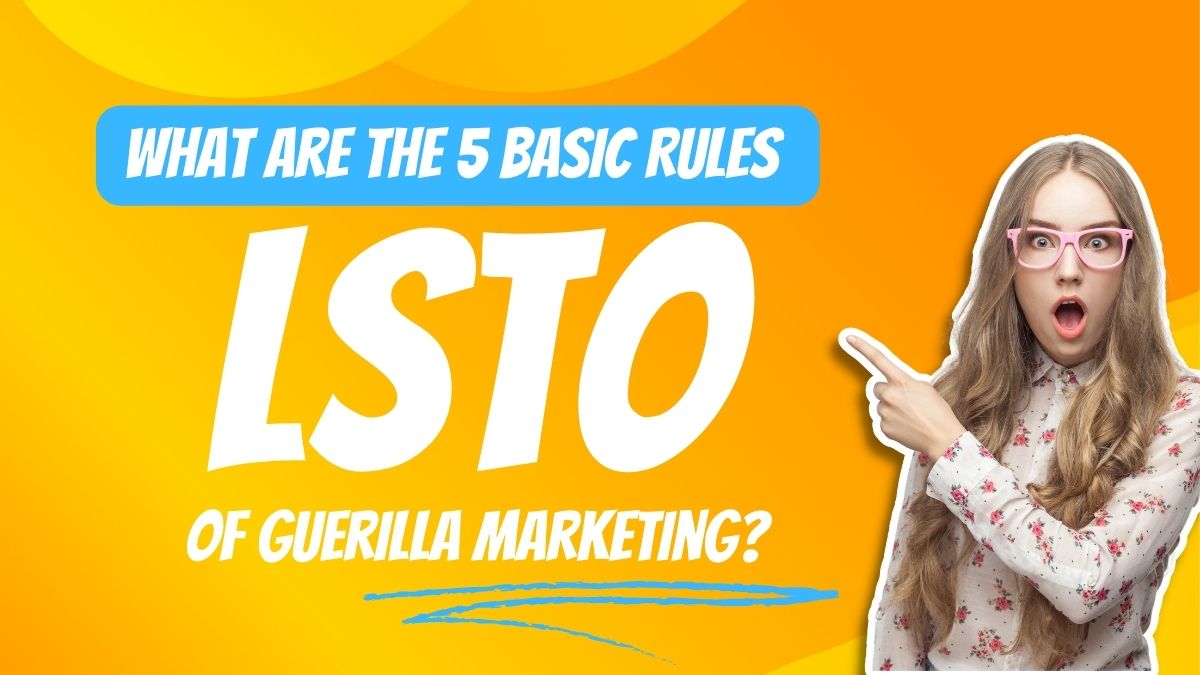 What Are the 5 Basic Rules of Guerilla Marketing?