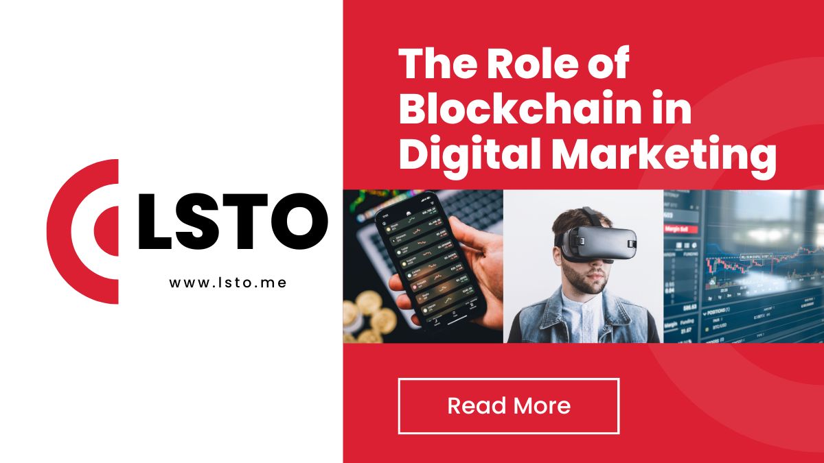 The Role of Blockchain in Digital Marketing