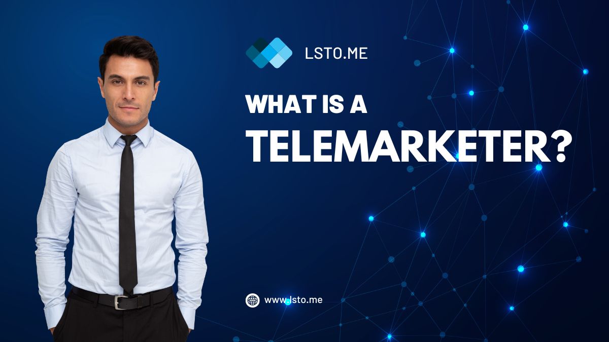 What is a Telemarketer?