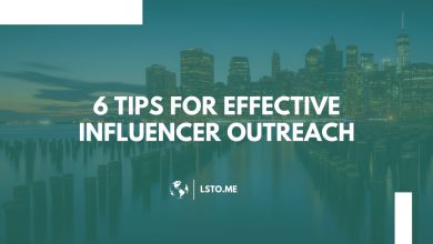 6 Tips for Effective Influencer Outreach