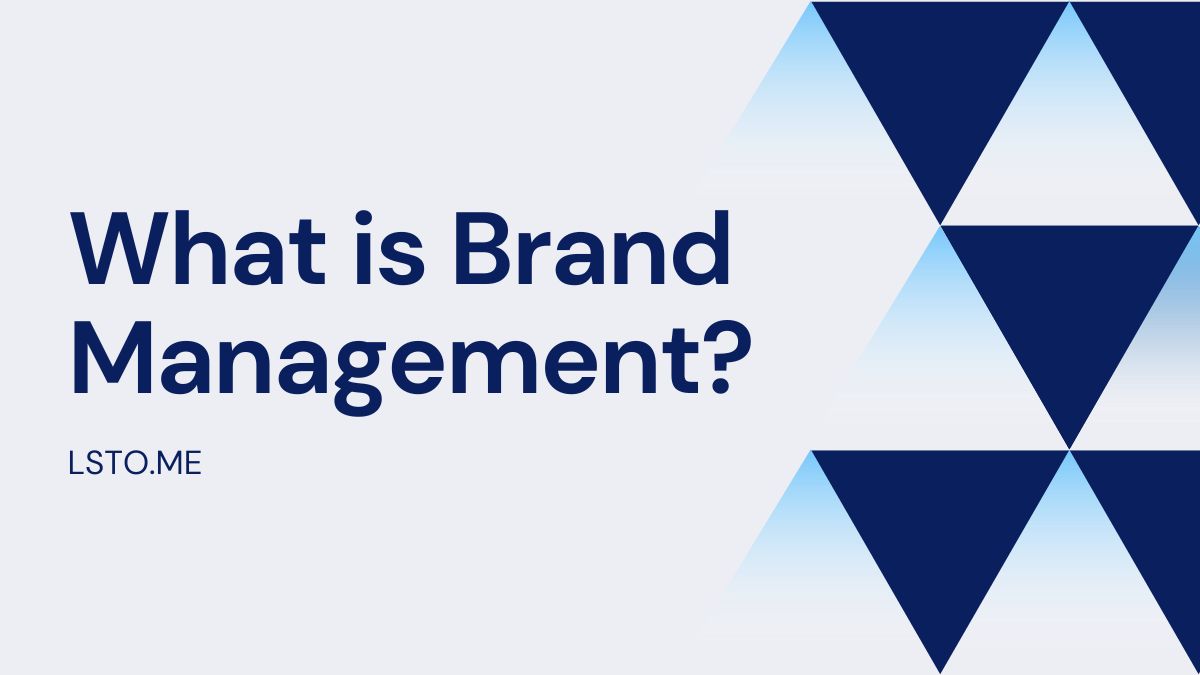 What is Brand Management?