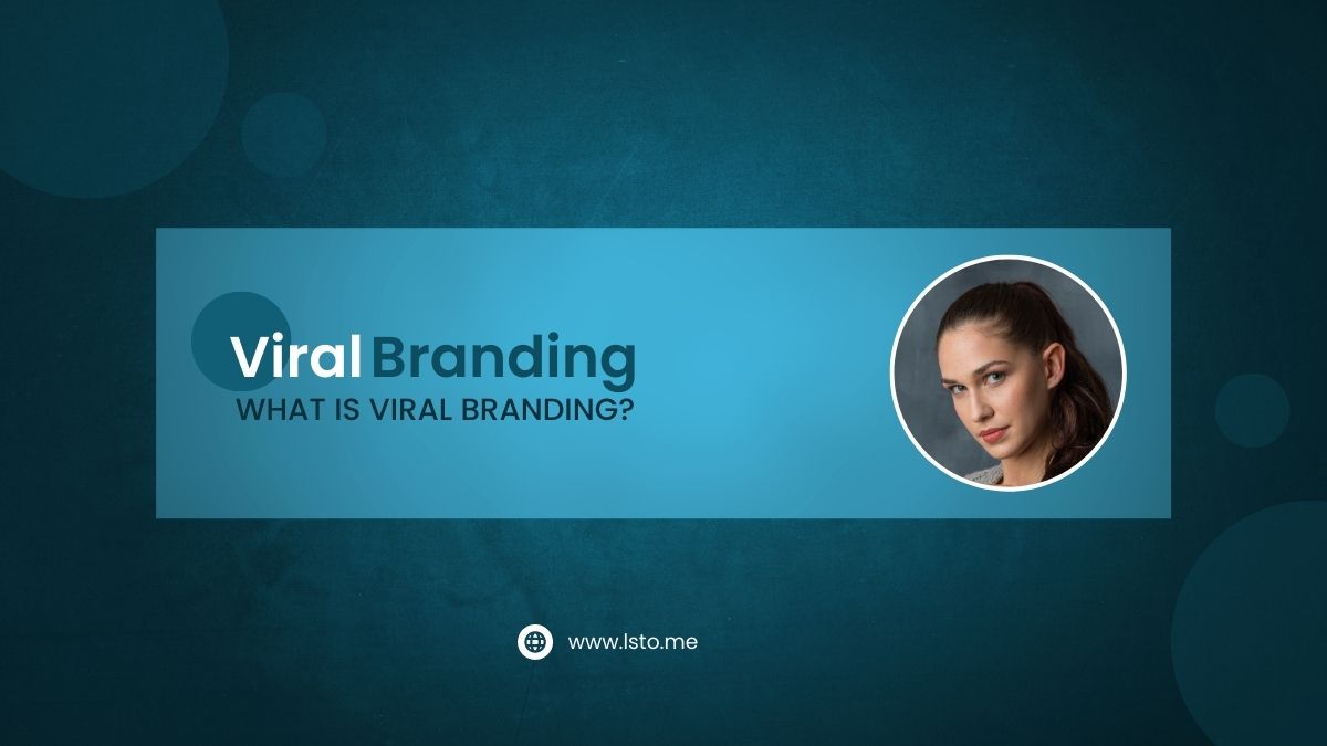 What is Viral Branding?