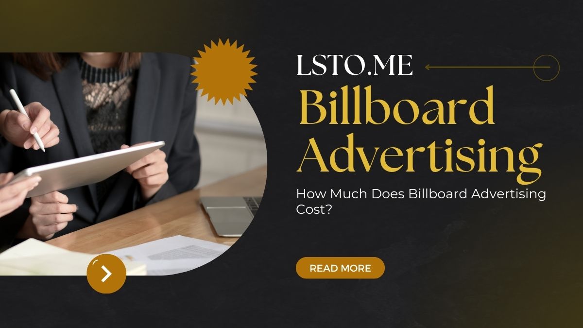 How Much Does Billboard Advertising Cost? | Lsto.me