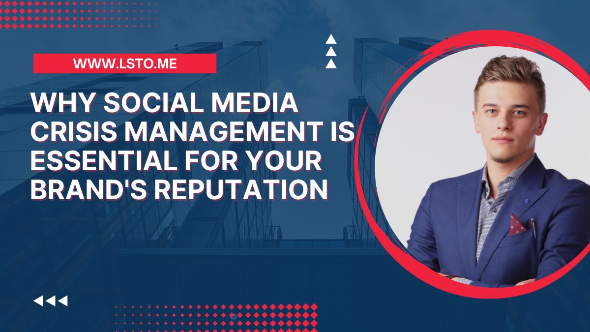 Why Social Media Crisis Management Is Essential for Your Brand's Reputation