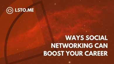 Ways Social Networking Can Boost Your Career