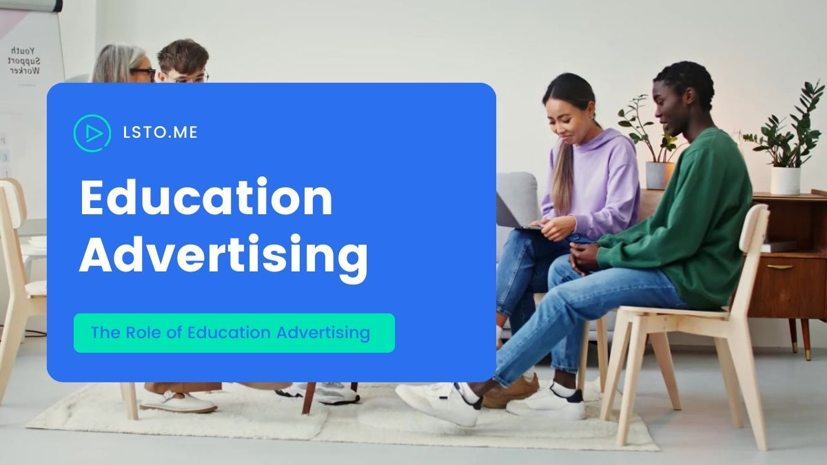 The Role of Education Advertising