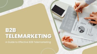 A Guide to Effective B2B Telemarketing