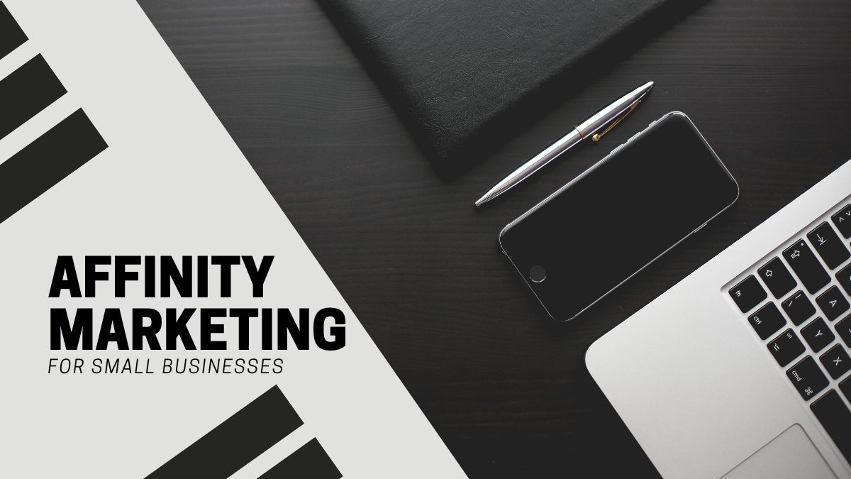 Affinity Marketing for Small Businesses