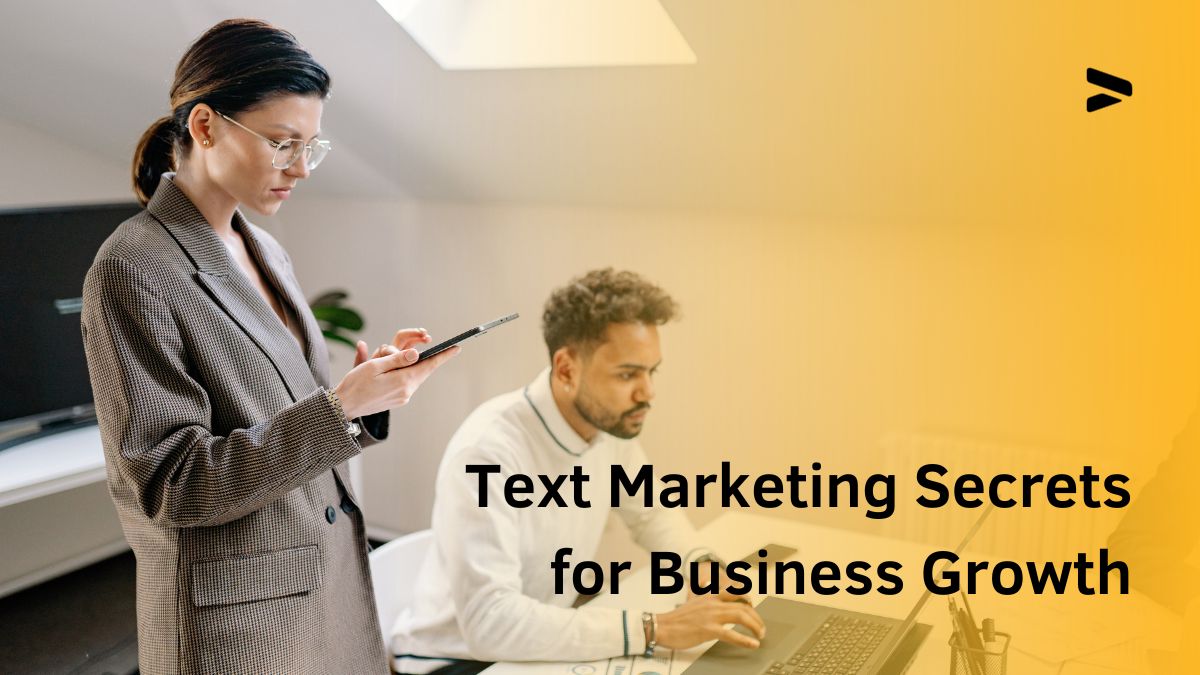 Text Marketing Secrets for Business Growth