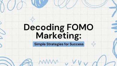 Decoding FOMO Marketing: Simple Strategies for Success