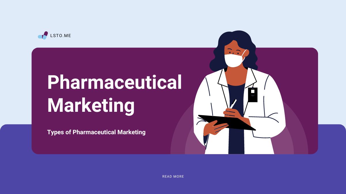 Types of Pharmaceutical Marketing