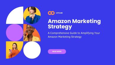 A Comprehensive Guide to Amplifying Your Amazon Marketing Strategy
