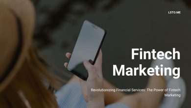 Revolutionizing Financial Services: The Power of Fintech Marketing
