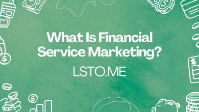 What Is Financial Service Marketing?