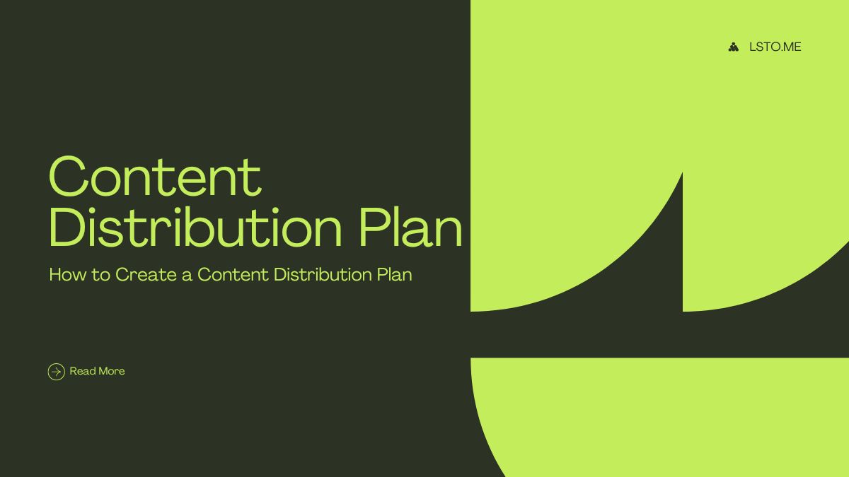 How to Create a Content Distribution Plan