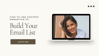 How to Use Content Marketing to Build Your Email List