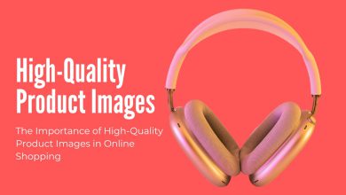 The Importance of High-Quality Product Images in Online Shopping